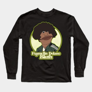 Franklin Delano Bluth Long Sleeve T-Shirt